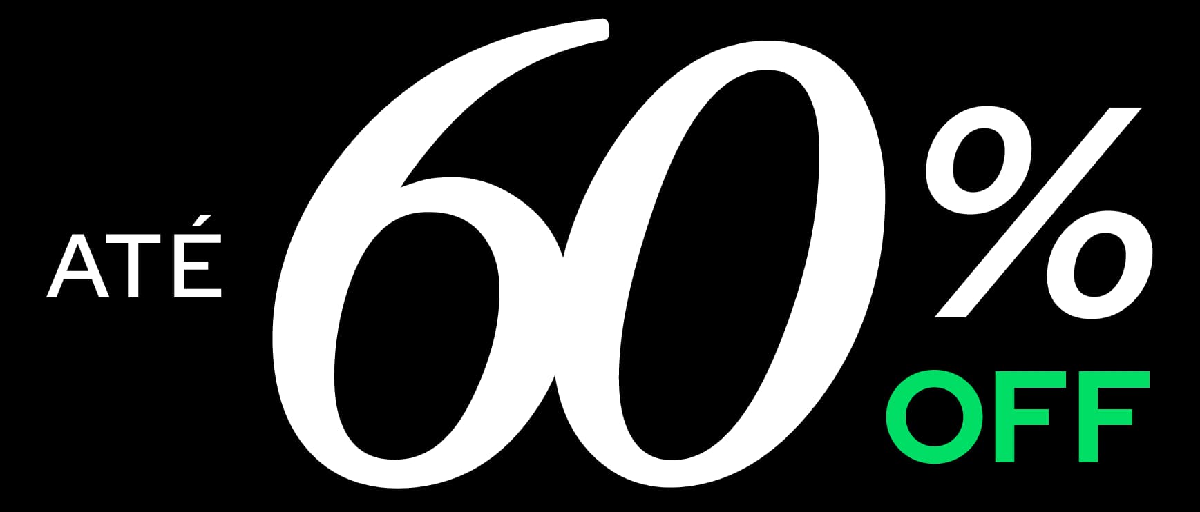 Até 60% de desconto