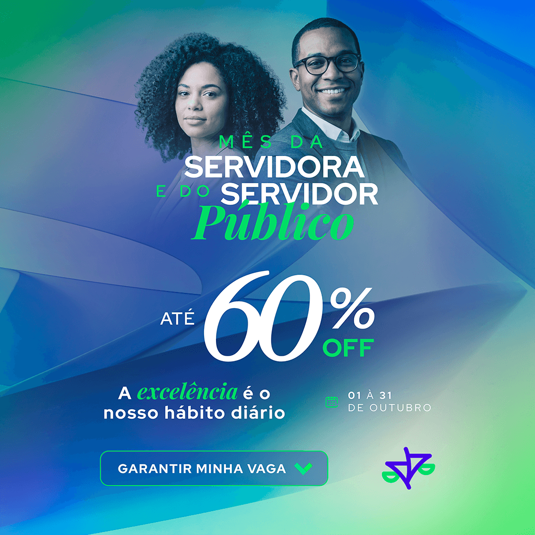 Mês da Servidora e do Servidor Público: até 60% OFF, de 01 a 31 de outubro. Garantir minha vaga.