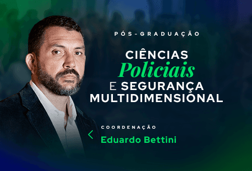 Ciências Policiais e Segurança Multidimensional